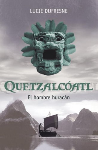Stock image for Quetzalcoatl: El Hombre Huracan for sale by ThriftBooks-Atlanta