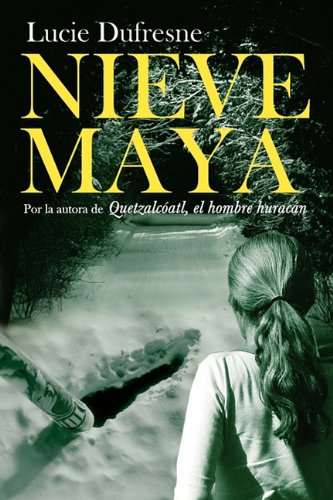 9786074293982: Nieve Maya