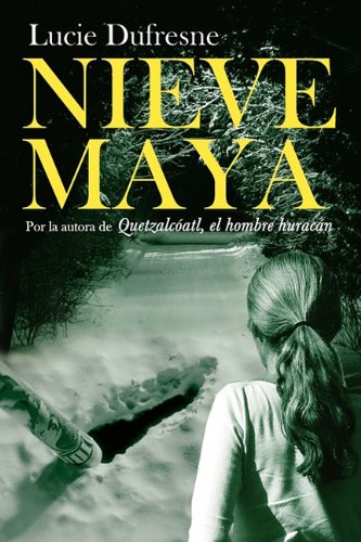 Stock image for Nieve Maya for sale by Antiquariat Armebooks