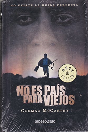 Imagen de archivo de NO ES PAIS PARA VIEJOS [Paperback] by MCCARTHY, CORMAC a la venta por Iridium_Books