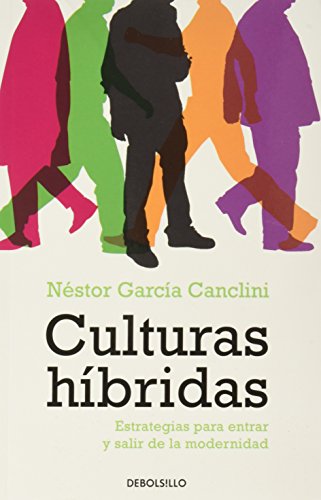 9786074296150: Culturas hibridas / Hybrid Cultures: Estrategias para entrar y salir de la modernidad / Strategies for Entering and Leaving Modernity