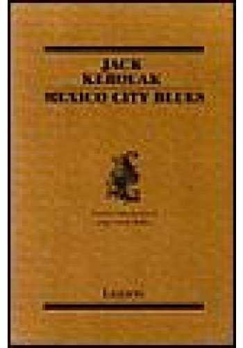 Mexico City Blues (Spanish Edition) (9786074296877) by Jack Kerouac