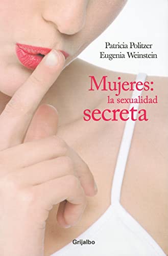 9786074297744: Mujeres: La Sexualidad Secreta = Women