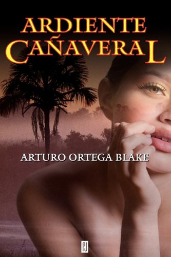 Beispielbild fr Ardiente Canaveral (Spanish Edition) zum Verkauf von Iridium_Books