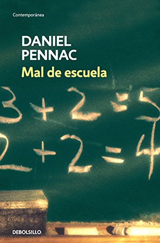 MAL DE ESCUELA (9786074299236) by Daniel Pennac