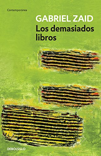 Beispielbild fr Los demasiados libros (Spanish Edition) zum Verkauf von GF Books, Inc.