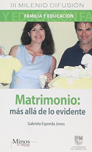 9786074320121: Matrimonio/ Marriage: Mas alla de lo evidente/ Beyond the Obvious (Familia y educacion/ Family and Education)