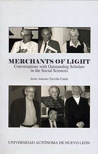 Stock image for Merchants of Light: Conversations with Outstanding Scholars in the Social Sciences for sale by Iridium_Books