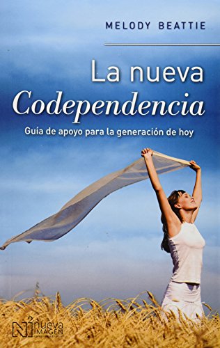 Stock image for LA NUEVA CODEPENDENCIA [Paperback] by BEATTIE MELODY for sale by Iridium_Books