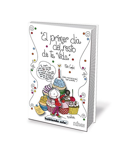 Stock image for hablando sola el primer dia del resto de tu vida for sale by ThriftBooks-Atlanta