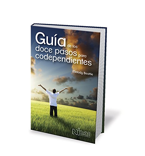 GuÃ­a de los doce pasos para codependientes (9786074385069) by BEATTIE MELODY