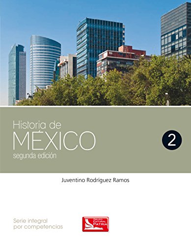 9786074385243: Historia De Mexico 2