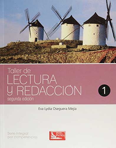 Imagen de archivo de TALLER DE LECTURA Y REDACCION 1 SERIE INTEGRAL POR COMPETENCIAS. BACHILLERATO / 2 ED. a la venta por Iridium_Books