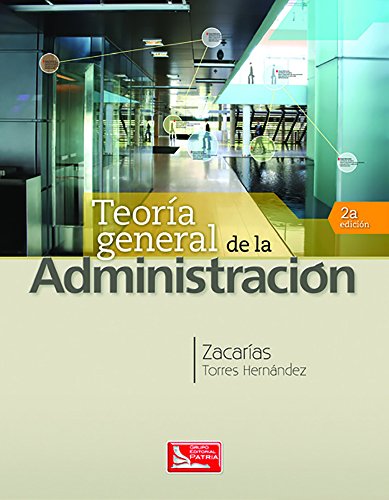 9786074386196: Teoria General De La Administracion / 2 Ed
