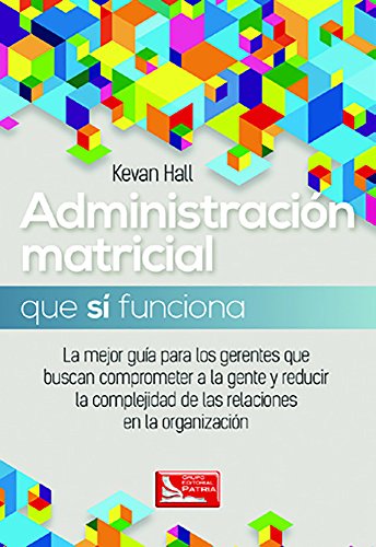 Imagen de archivo de Administracin Matricial que S Funciona a la venta por Iridium_Books