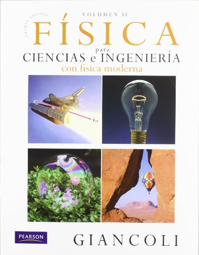 Física para ciencias e ingeniería con física moderna. Volumen 2. 4ED (Paperback) - Giancoli
