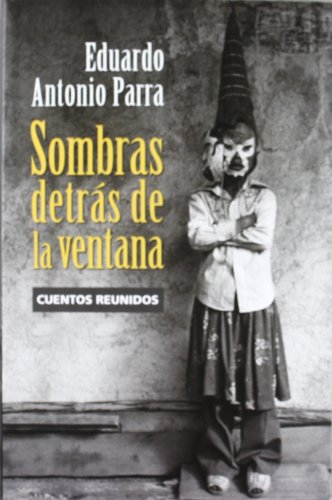 Imagen de archivo de Sombras detras de la ventana. Cuentos reunidos (Spanish Edition) a la venta por Book Deals