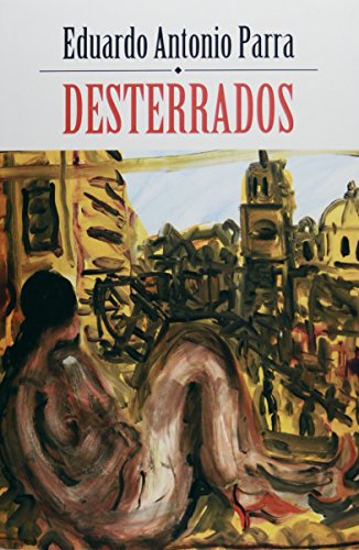 Imagen de archivo de Desterrados (Spanish Edition) a la venta por GF Books, Inc.