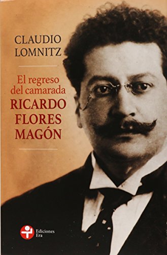 Imagen de archivo de El regreso del camarada Ricardo Flores Magon (Spanish Edition) a la venta por Book Deals