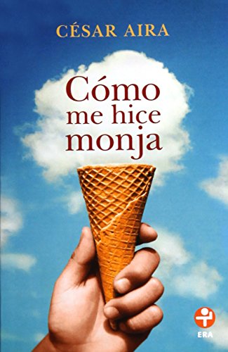 Stock image for Como me hice monja (Spanish Edition) for sale by Better World Books