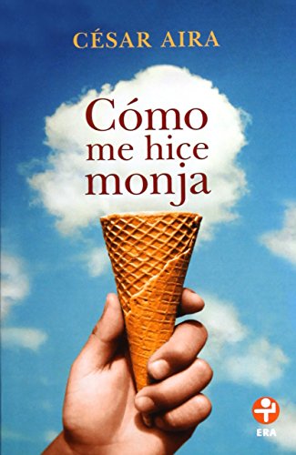 9786074454772: Como me hice monja (Spanish Edition)