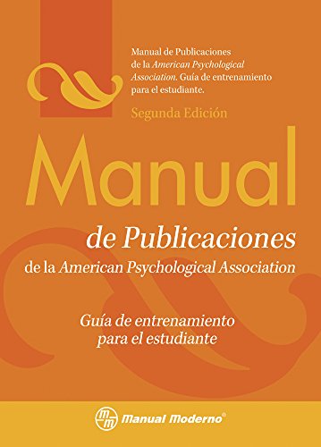 9786074480566: MANUAL DE PUBLICACIONES DE LA APA, GUIA DE ENTRENAMIENTO PAR (PSICOLOGIA)