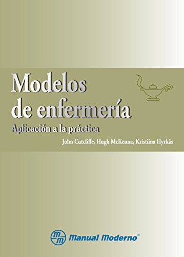 9786074480689: modelos de enfermeria: aplicacion a la practic