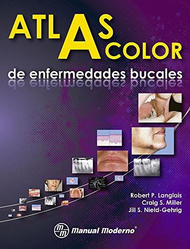 Imagen de archivo de Atlas a color de enfermedades bucales 1a.ed [Paperback] by LANGLAIS a la venta por Iridium_Books