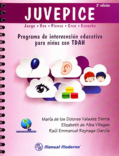 9786074483703: JUVEPICE. PROGRAMA DE INTERVENCION EDUCATIVA PARA NI‘OS CON TDAH.