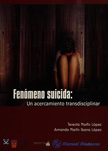 Stock image for EL FENOMENO SUICIDA: UN ACERCAMIENTO for sale by GF Books, Inc.