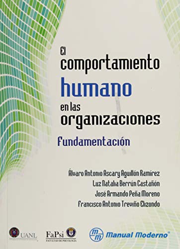 9786074485257: El Comportamiento Humano en las Organizaciones