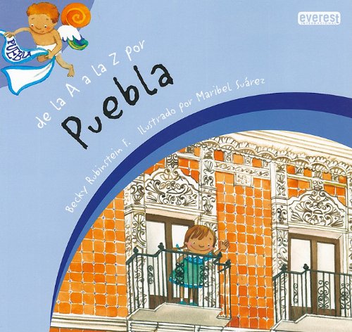 Imagen de archivo de De la A la Z Por Puebla a la venta por Better World Books