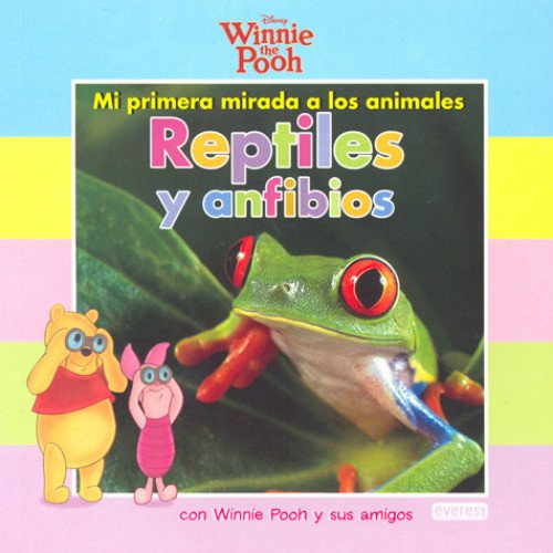 REPTILES Y ANFIBIOS -MI 1RA.MIRADA A -DN (9786074490770) by Varios