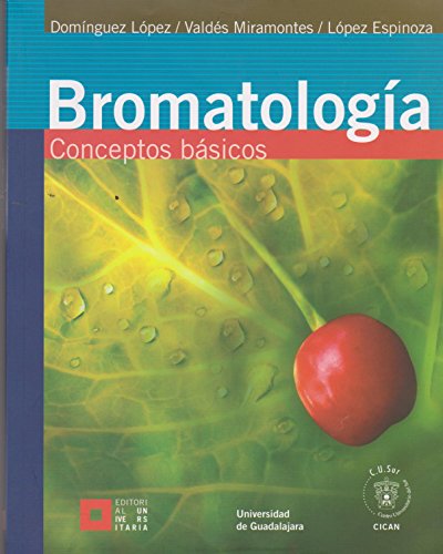 9786074500103: Bromatologa. Conceptos bsicos