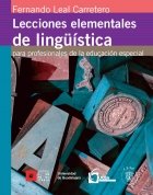 9786074501278: Lecciones Elementales De Linguistica Para Pr