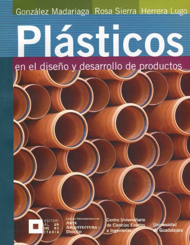 Imagen de archivo de Plasticos en el diseo y desarrollo de productos a la venta por Iridium_Books