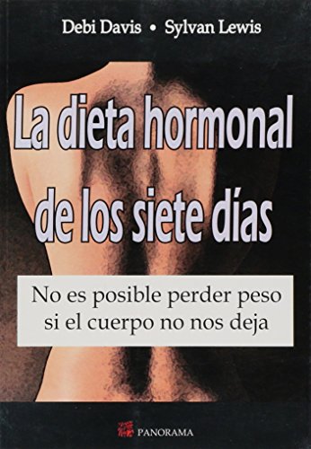 Imagen de archivo de Dieta hormonal de los siete dias / BeDavis, Debi a la venta por Iridium_Books