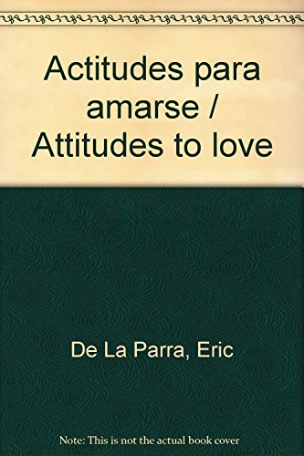 Imagen de archivo de Actitudes para amarse / Attitudes to love (Spanish Edition) a la venta por Iridium_Books