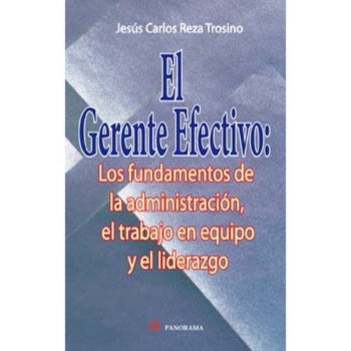 Imagen de archivo de El gerente efectivo (Spanish Edition) a la venta por Iridium_Books