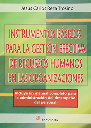 Imagen de archivo de Instrumentos bsicos para la gestin efectiva de recursos humanos en las organizaciones (Spanish Edition) a la venta por Iridium_Books