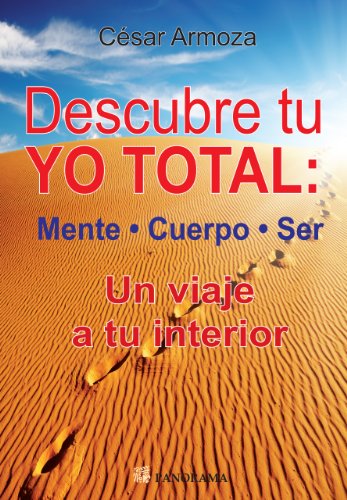Stock image for Descubre tu Yo total / Discover your inner self (Spanish Edition) [Paperback]. for sale by Iridium_Books
