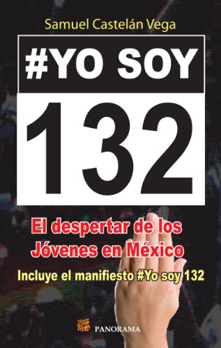 Stock image for Yo soy 132 / #I am 132 for sale by medimops
