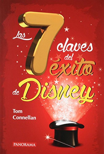 Imagen de archivo de 7 CLAVES DE EXITO DE DISNEY, LAS a la venta por Iridium_Books