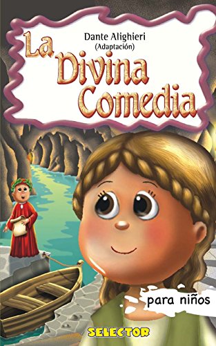 La Divina Comedia: Clásicos para niños (Clasicos para ninos / Classics for Kids) - Alighieri, Dante