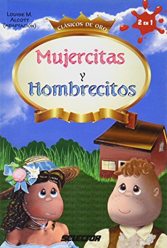 Mujercitas y Hombrecitos (Spanish Edition) (9786074530964) by Louise M. Alcott