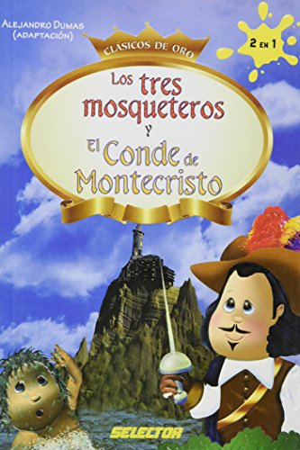 Beispielbild fr Los tres mosqueteros y el Conde de Montecristo (Spanish Edition) zum Verkauf von HPB-Diamond