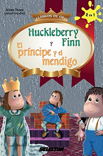 Imagen de archivo de Huckleberry Finn y El prncipe y el mendigo (Spanish Edition) a la venta por Books Unplugged