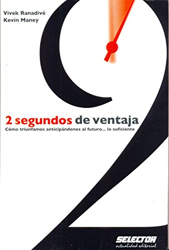 Stock image for 2 segundos de ventaja: Cmo triunfamos anticipndonos al futuro. lo suficiente (Spanish Edition) for sale by Books Unplugged