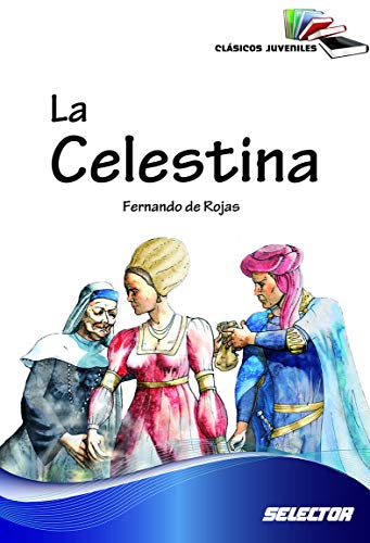 Imagen de archivo de La Celestina a la venta por ThriftBooks-Dallas