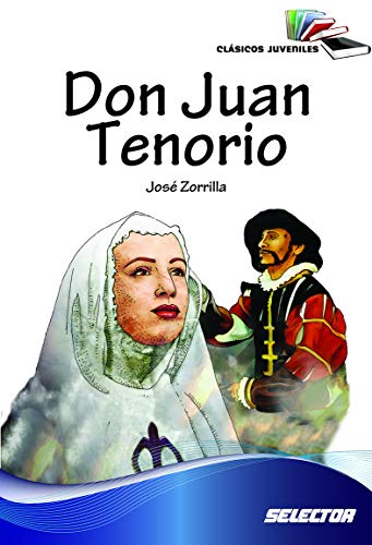 Imagen de archivo de Don Juan Tenorio a la venta por ThriftBooks-Dallas